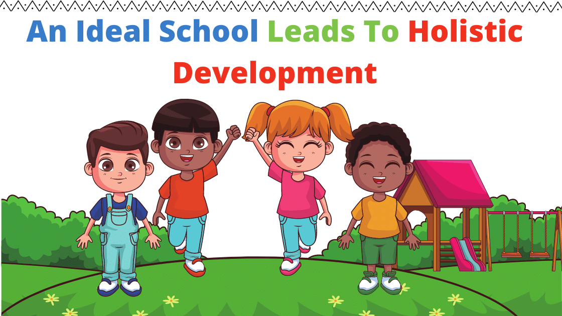 An Ideal School Leads To Holistic Development | Sattva Vikas CBSE School